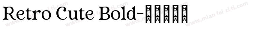 Retro Cute Bold字体转换